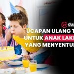 Ucapan Ulang Tahun untuk Anak Laki Laki yang Menyentuh Hati