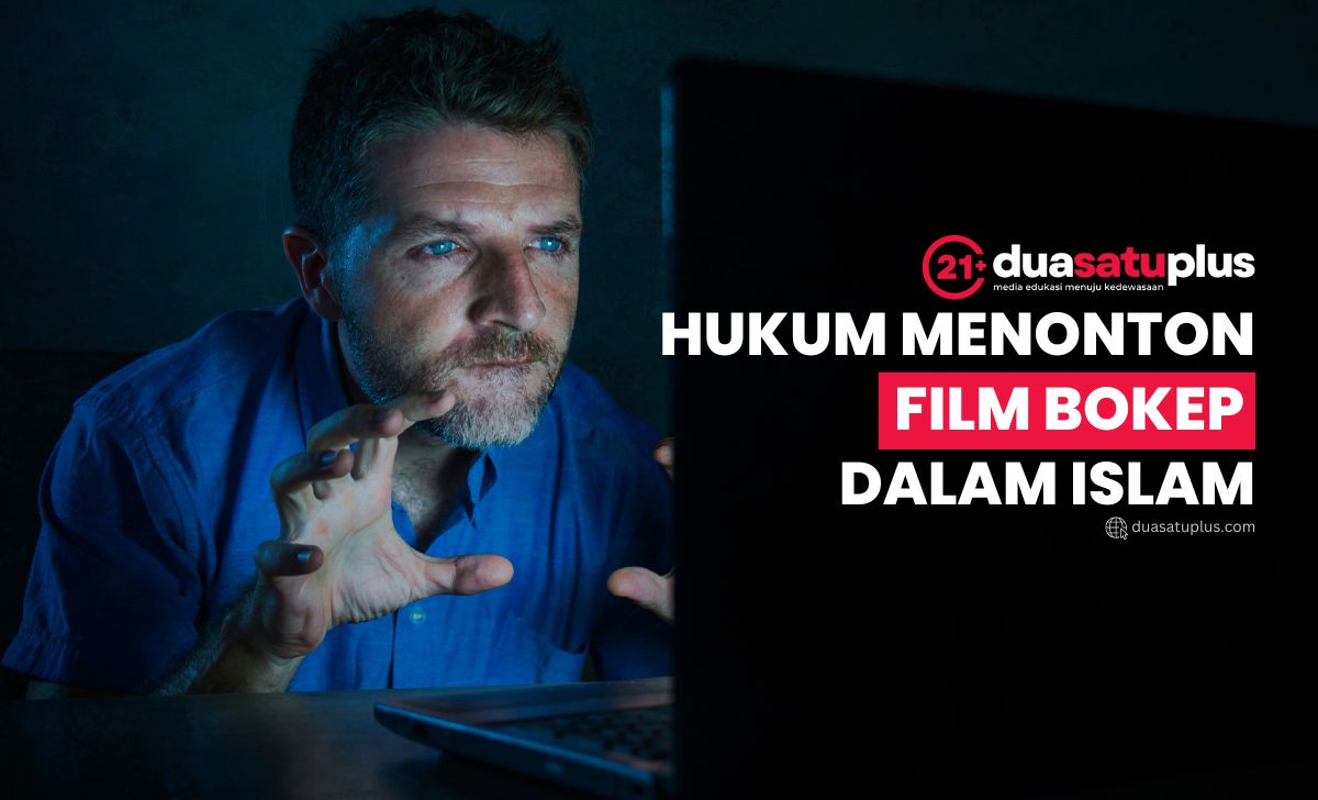 hukum menonton film bokep dalam islam